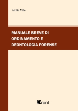 Manuale Breve di Ordinamento e Deontologia Forense