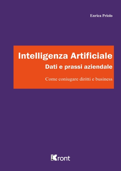 intelligenza-artificiale-dati-e-prassi-aziendale-come-coniugare-diritti-e-business-9791255780755-0